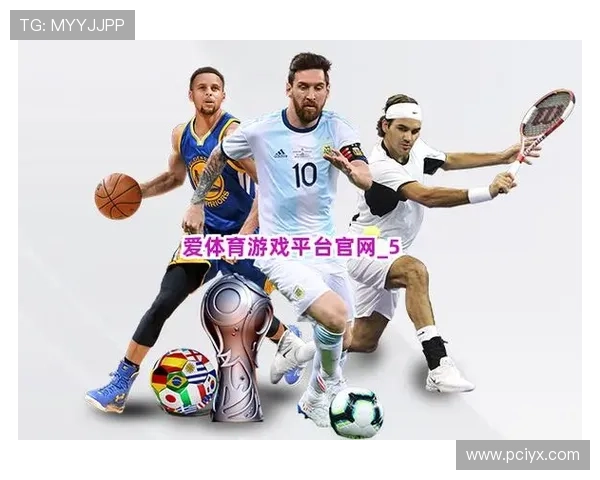 爱游戏爱体育app官方网站丰富的体育赛事内容介绍